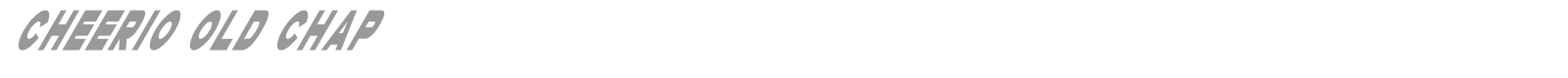 Cheerio Old Chap font preview